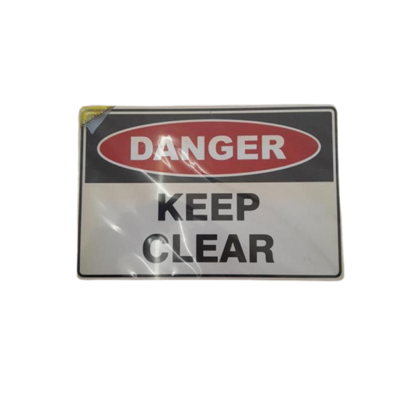 Sign - Danger Keep Clear